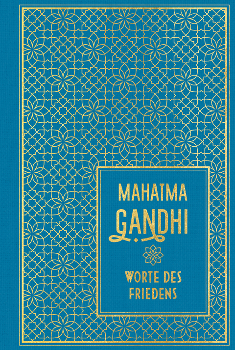 Worte des Friedens - Mahatma Gandhi