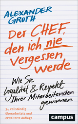 Der Chef, den ich nie vergessen werde - Alexander Groth