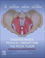 Evidence-Based Physical Therapy for the Pelvic Floor - Bø, Kari; Berghmans, Bary; Mørkved, Siv; Van Kampen, Marijke