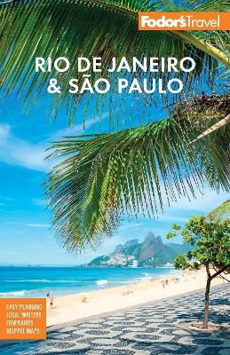 Fodor's Rio de Janeiro & Sao Paulo -  Fodor's Travel Guides