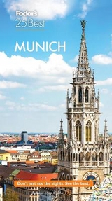 Fodor's Munich 25 Best - Fodor's Travel Guides
