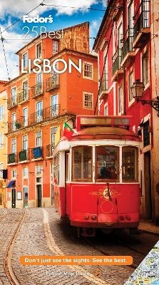 Fodor's Lisbon 25 Best -  Fodor's Travel Guides