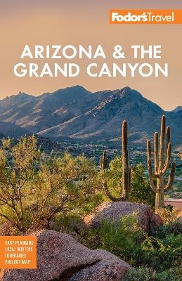 Fodor's Arizona & the Grand Canyon -  Fodor's Travel Guides