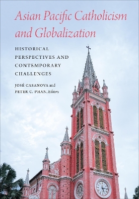 Asian Pacific Catholicism and Globalization - 