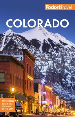 Fodor's Colorado -  Fodor's Travel Guides