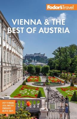 Fodor's Vienna & the Best of Austria -  Fodor's Travel Guides