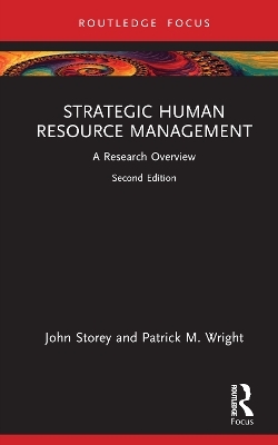 Strategic Human Resource Management - John Storey, Patrick M. Wright