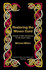 Restoring the Woven Cord - Mitton, Michael