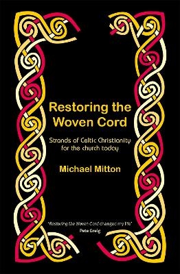 Restoring the Woven Cord - Michael Mitton