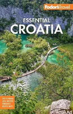 Fodor's Essential Croatia -  Fodor's Travel Guides