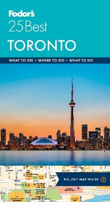 Fodor's Toronto 25 Best -  Fodor's Travel Guides