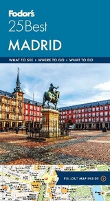 Fodor's Madrid 25 Best - Fodor's Travel Guides