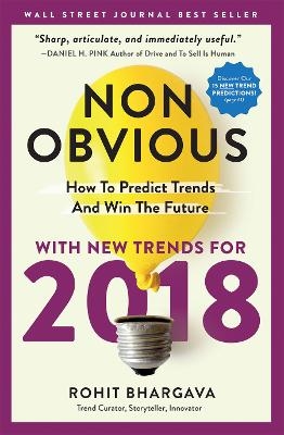 Non-Obvious 2018 Edition - Rohit Bhargava
