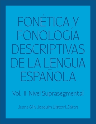 Fonética y fonología descriptivas de la lengua española - 