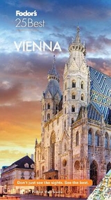 Fodor's Vienna 25 Best - Fodor's Travel Guides