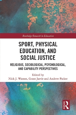 Sport, Physical Education, and Social Justice - 