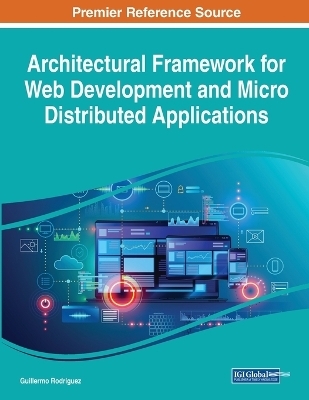 Architectural Framework for Web Development and Micro Distributed Applications - Guillermo Rodriguez