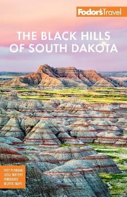 Fodor's The Black Hills of South Dakota -  Fodor's Travel Guides