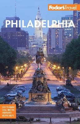 Fodor's Philadelphia -  Fodor's Travel Guides