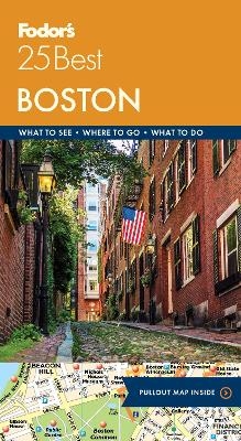 Fodor's Boston 25 Best -  Fodor's Travel Guides