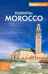 Fodor's Essential Morocco - Fodor's Travel Guides