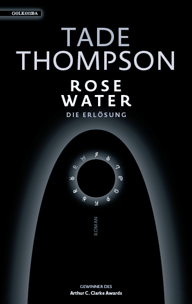 Rosewater – die Erlösung - Tade Thompson