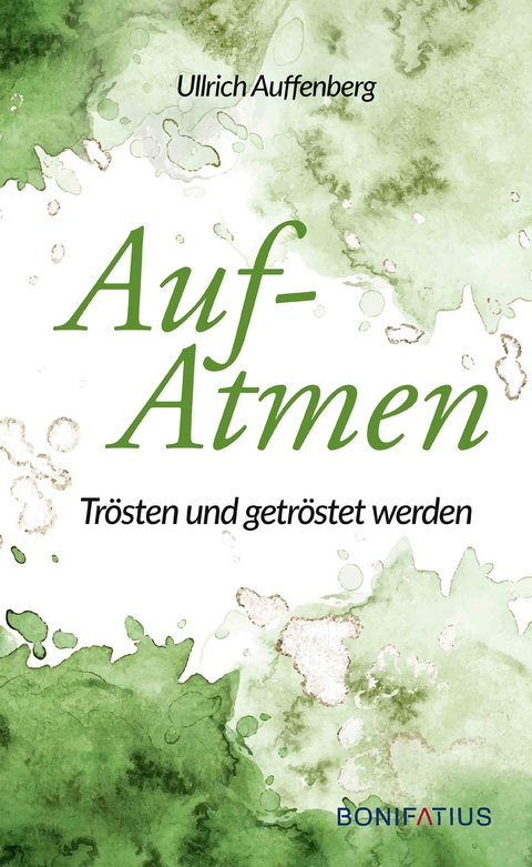 Aufatmen - Ullrich Auffenberg