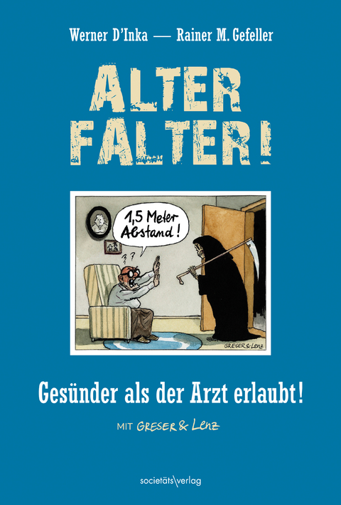 Alter Falter - Werner D´Inka, Rainer M. Gefeller
