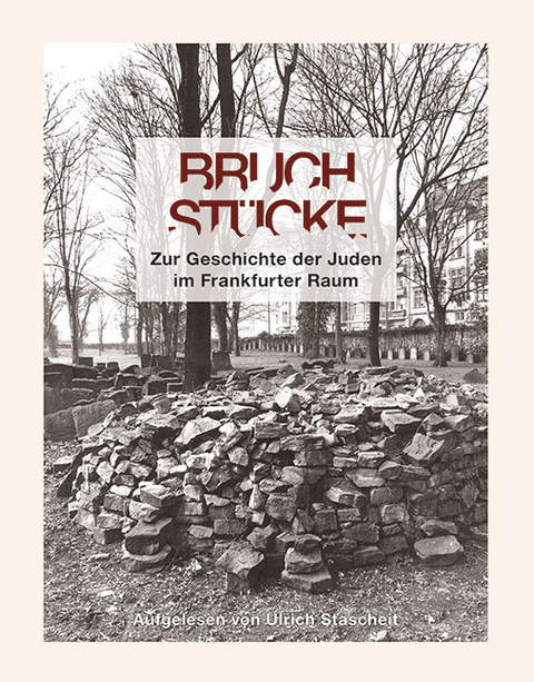 Bruchstücke - Ulrich Stascheit