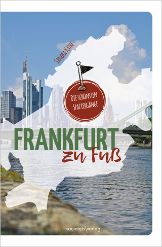 Frankfurt zu Fuß - Sandra Kathe