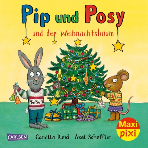 Maxi Pixi 419: Pip und Posy und der Weihnachtsbaum  - Axel Scheffler