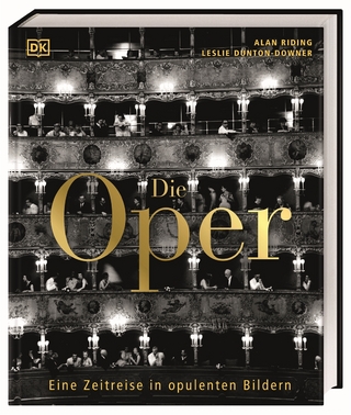 Die Oper - Alan Riding; Leslie Dunton-Downer