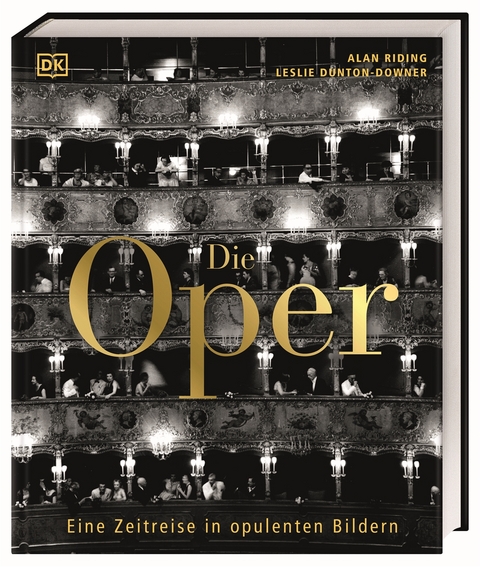 Die Oper - Alan Riding, Leslie Dunton-Downer