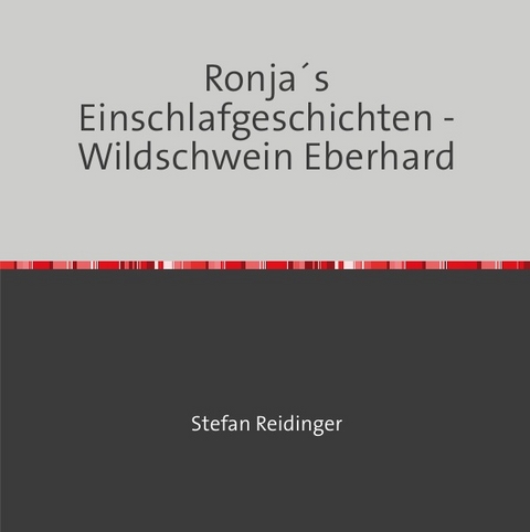 Ronja's Einschlafgeschichten - Stefan Reidinger