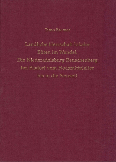 Ländliche Herrschaft lokaler Eliten im Wandel