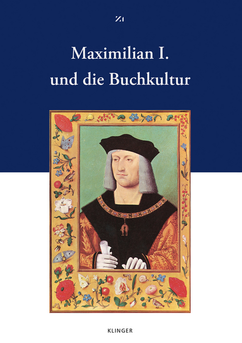 Maximilian I. und die Buchkultur - 
