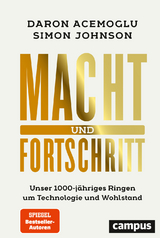 Macht und Fortschritt - Daron Acemoglu, Simon Johnson