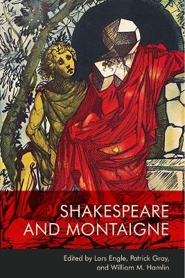 Shakespeare and Montaigne - 