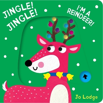 Jingle! Jingle! I'm a Reindeer! - Jo Lodge
