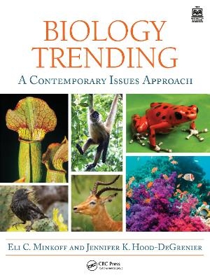 Biology Trending - Eli Minkoff, Jennifer K. Hood-DeGrenier