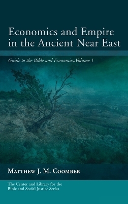 Economics and Empire in the Ancient Near East - 