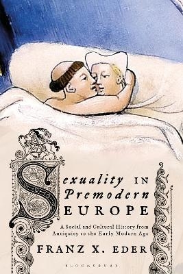 Sexuality in remodern Europe - Franz X. Eder