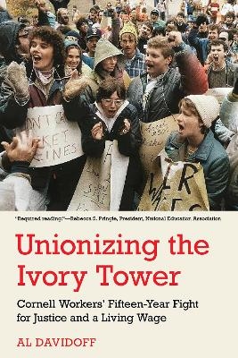 Unionizing the Ivory Tower - Al Davidoff
