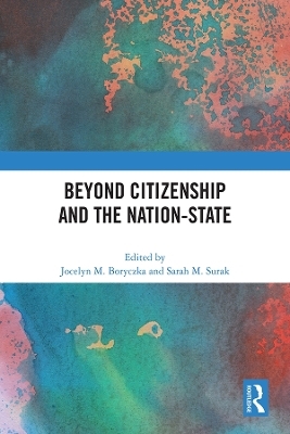 Beyond Citizenship and the Nation-State - 
