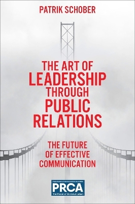 The Art of Leadership through Public Relations - Patrik Schober