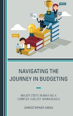 Navigating the Journey in Budgeting - Christopher Ursu