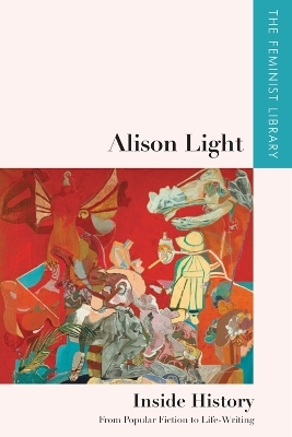 Alison Light   Inside History - Alison Light