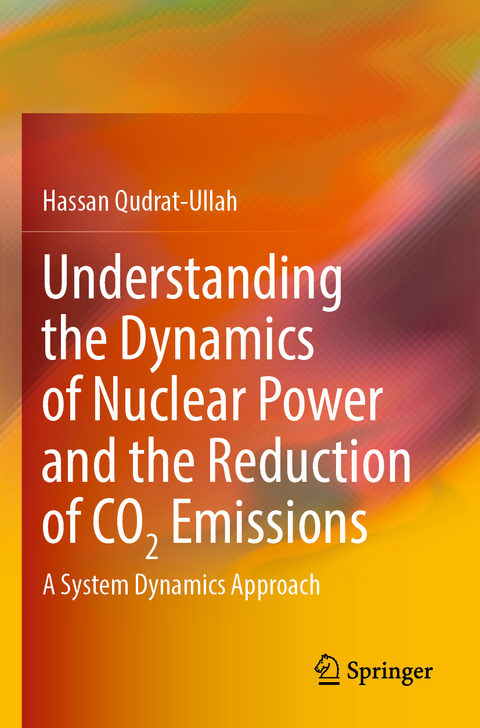 Understanding the Dynamics of Nuclear Power and the Reduction of CO2 Emissions - Hassan Qudrat-Ullah