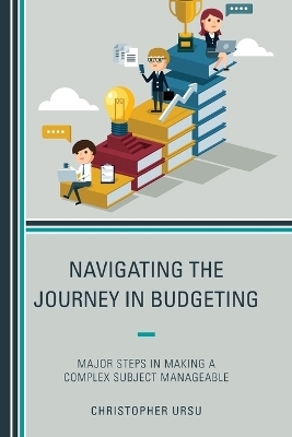 Navigating the Journey in Budgeting - Christopher Ursu