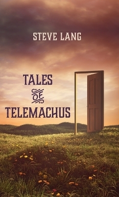 Tales of Telemachus - Steve Lang